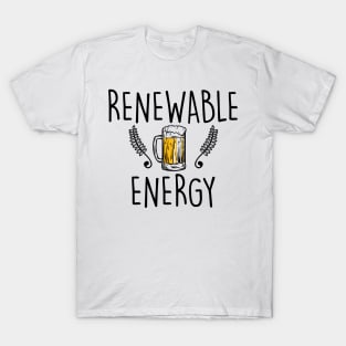 Cute & Funny Renewable Energy Beer Drinking Pun T-Shirt